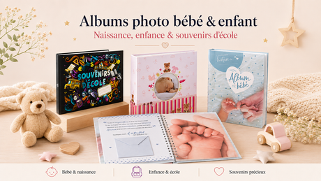 Albums photo bébé, enfant & scolaire chez CashPhoto